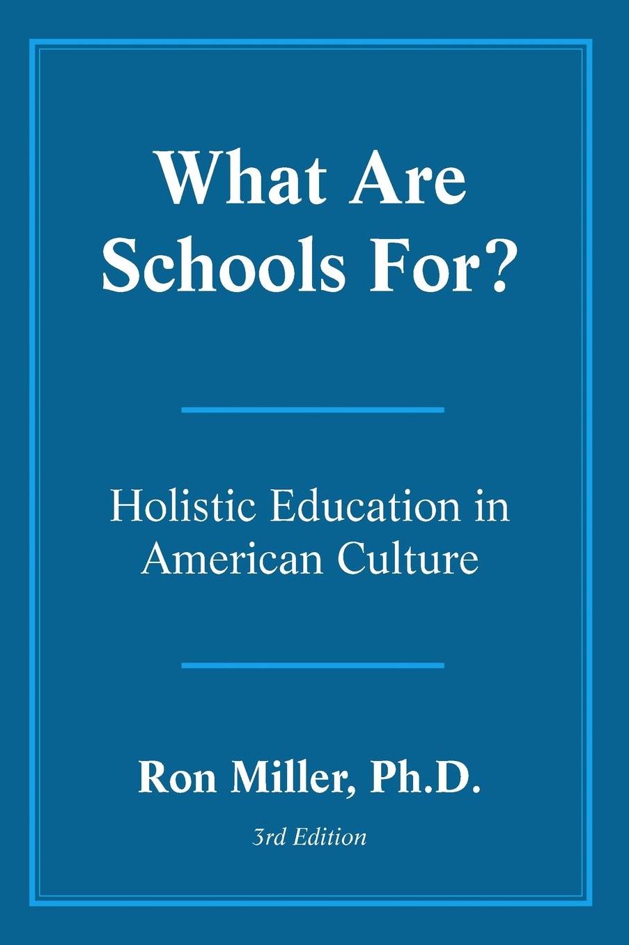 What Are Schools For?
