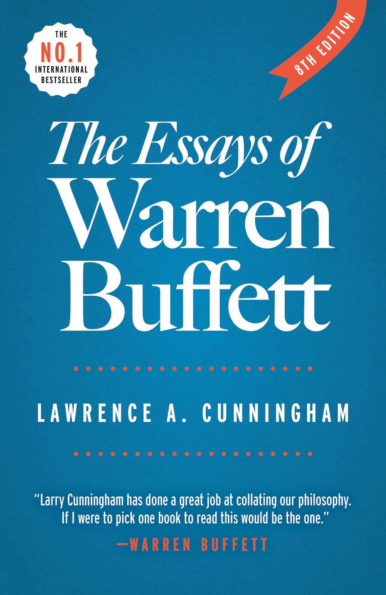The Essays of Warren Buffett - 8th ed: Lessons for Corporate America