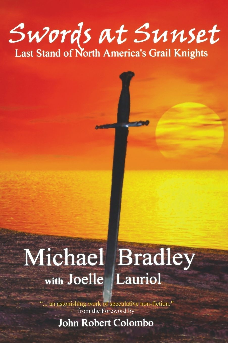 Swords at Sunset: Last Stand of North America's Grail Knights