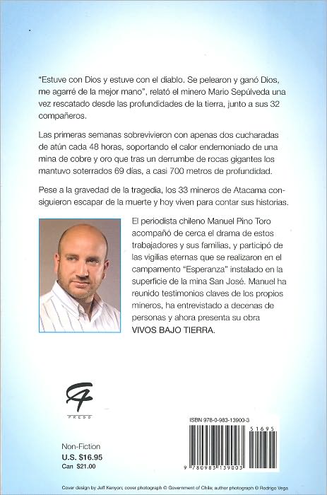 Vivos bajo tierra (Buried Alive): La historia verdadera de los 33 mineros chilenos (The True Story of the 33 Chilean Miners)