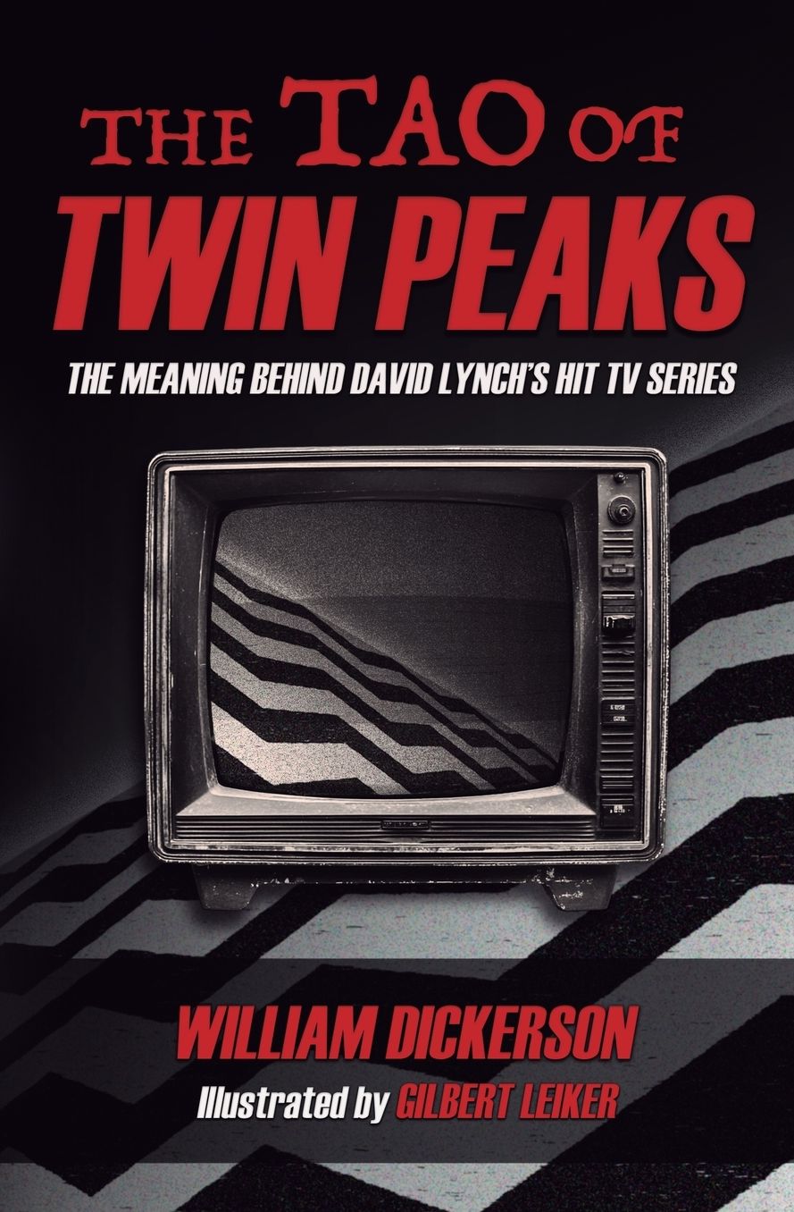 The Tao of Twin Peaks: The Meaning Behind David Lynch's Hit TV Series