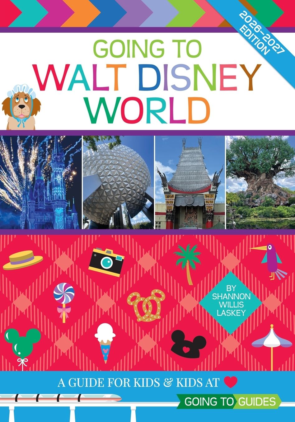 Going to Walt Disney World: A Guide For Kids & Kids at Heart