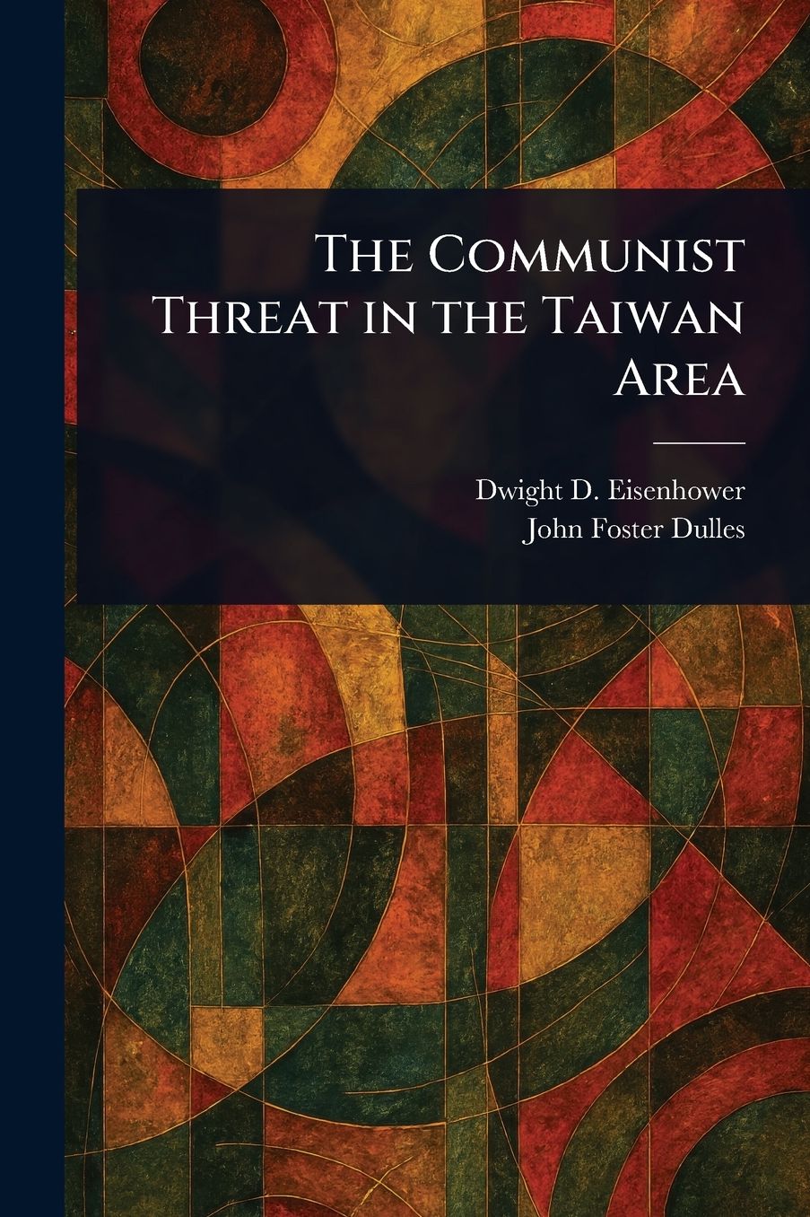 The Communist Threat in the Taiwan Area