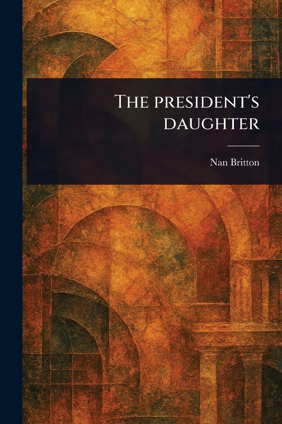The President's Daughter