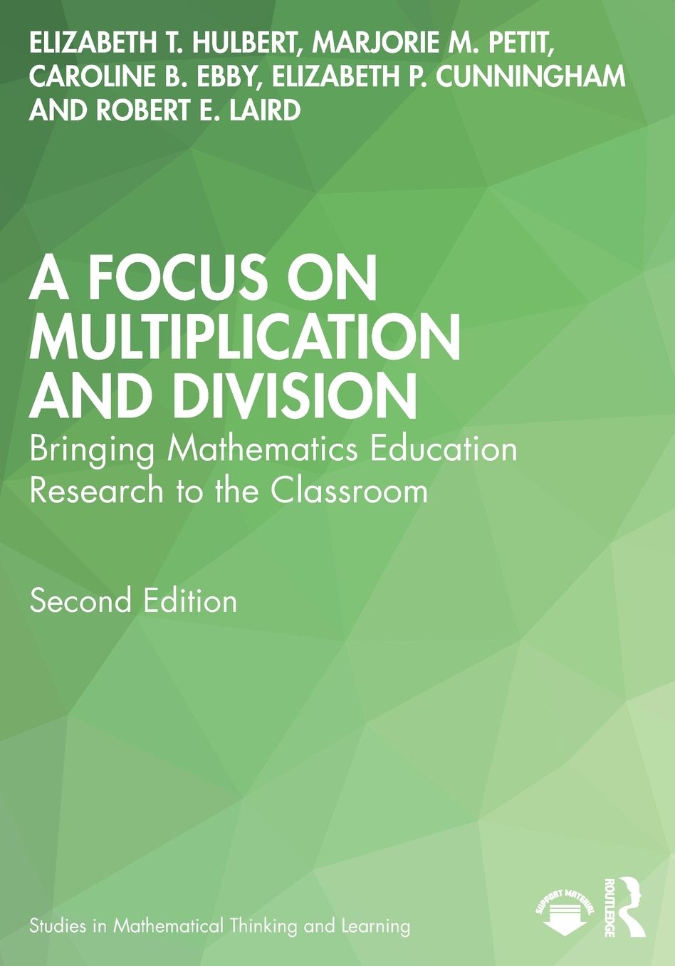 A Focus on Multiplication and Division: Bringing Mathematics Education Research to the Classroom