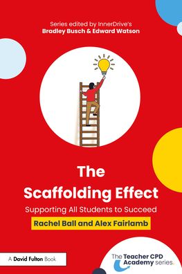 The Scaffolding Effect: Supporting All Students to Succeed