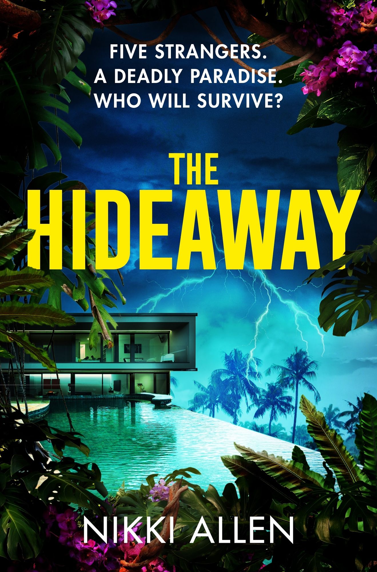The Hideaway: Five Strangers. A Deadly Paradise. Who Will Survive?