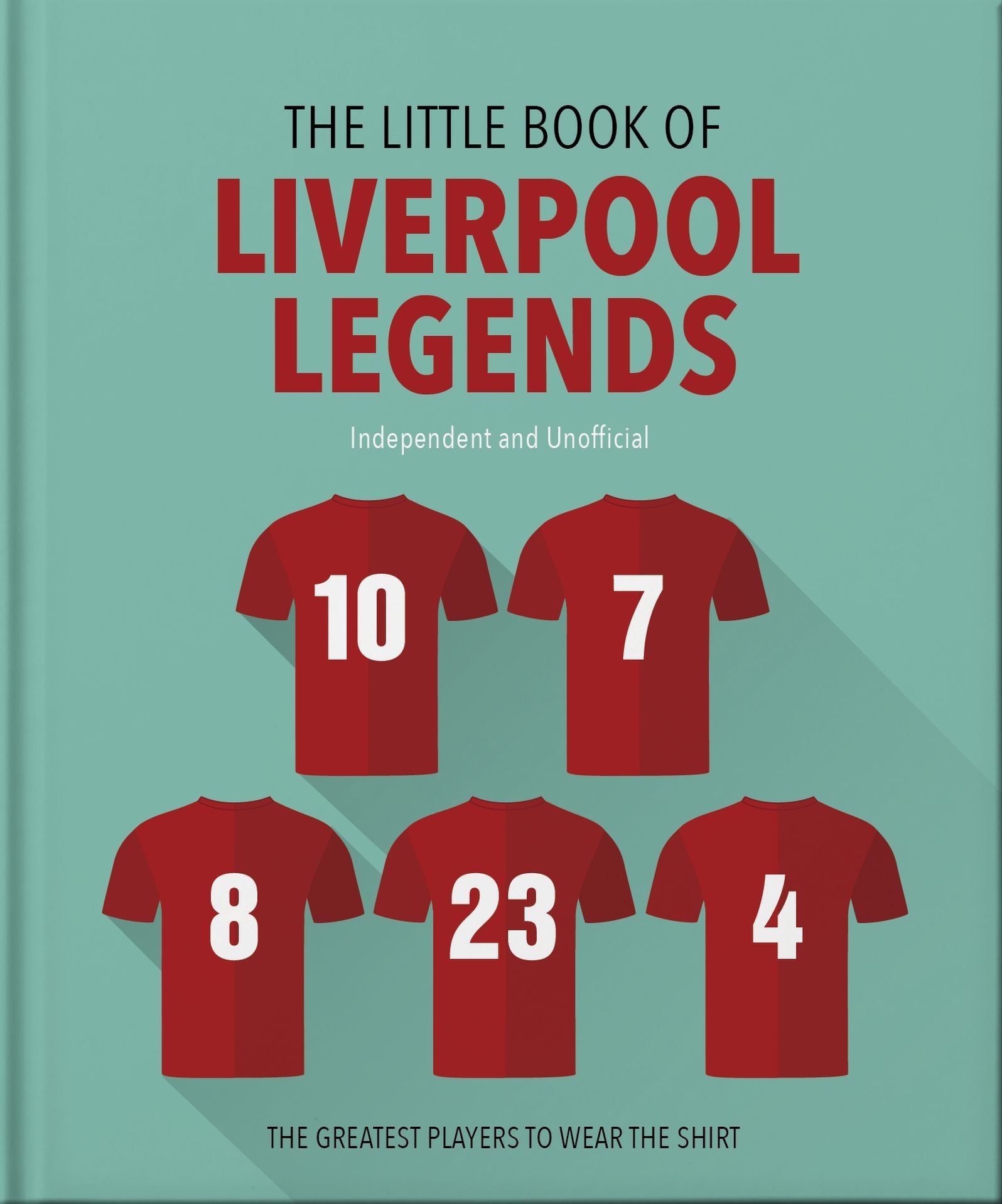 The Little Book of Liverpool Legends
