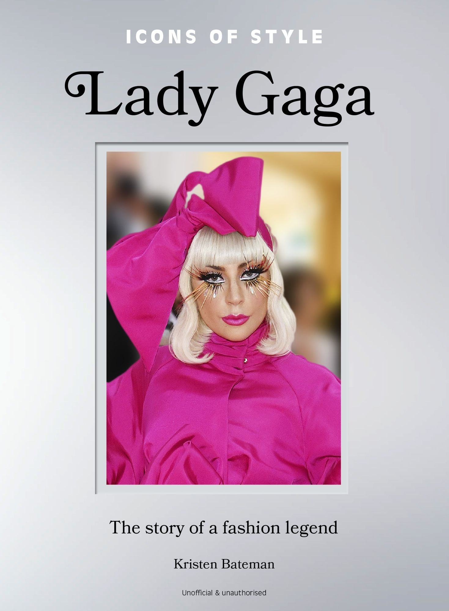 Icons of Style: Lady Gaga: The story of a fashion legend