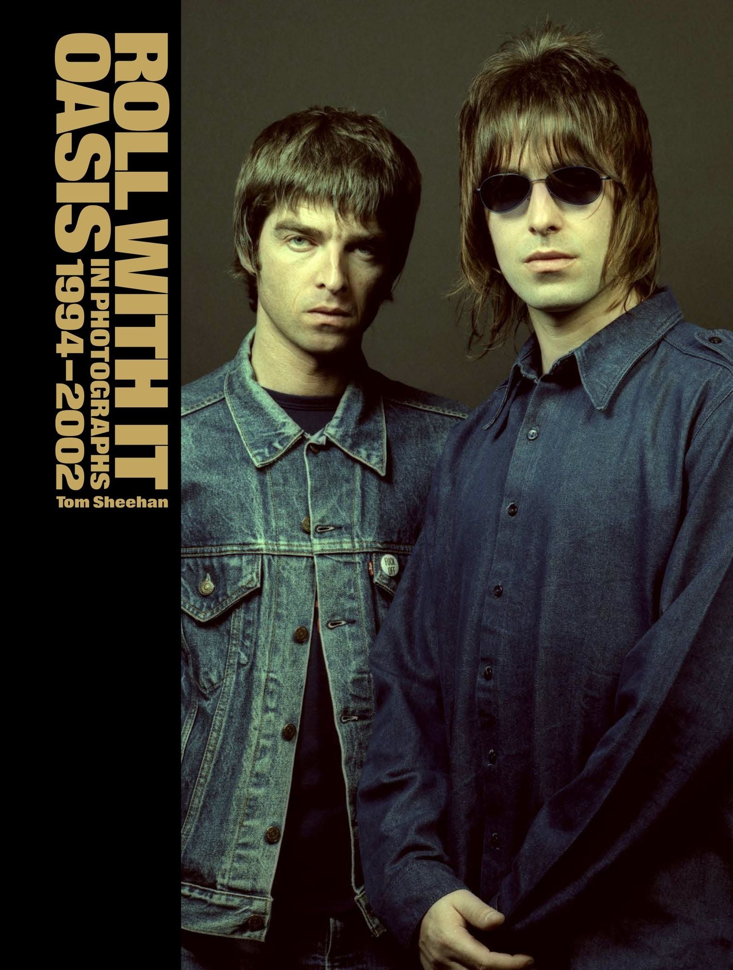 Roll With It: Oasis in Photographs 1994-2002