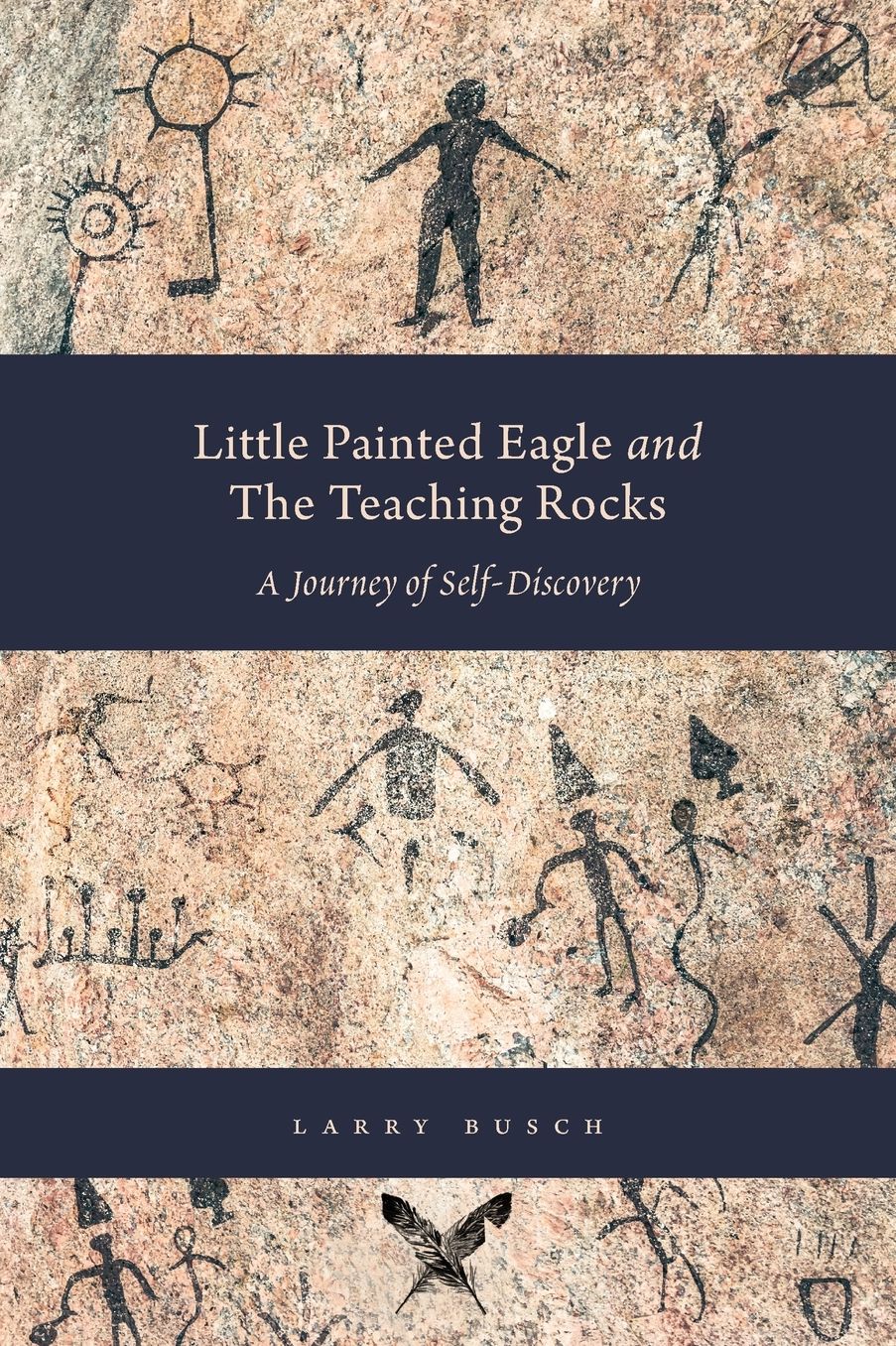 Little Painted Eagle and The Teaching Rocks: A Journey of Self-Discovery