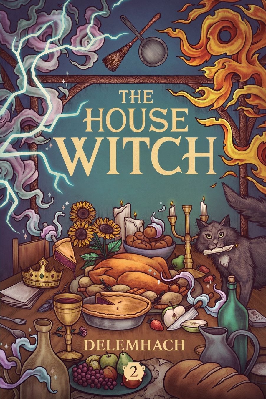 The House Witch 2: A Humorous Romantic Fantasy