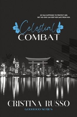 Celestial Combat: A Brother's Best-Friend, Mafia Dark Romance