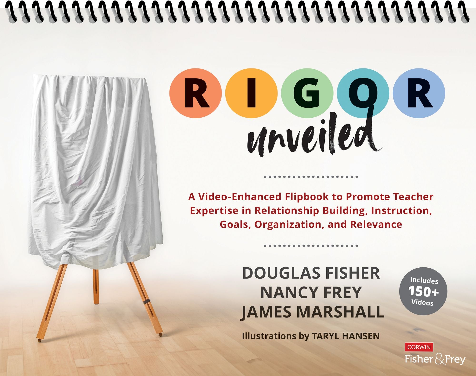 RIGOR Unveiled: A Video-Enhanced Flipbook to Promote Teacher Expertise in Relationship Building, Instruction, Goals, Organization, and Relevance