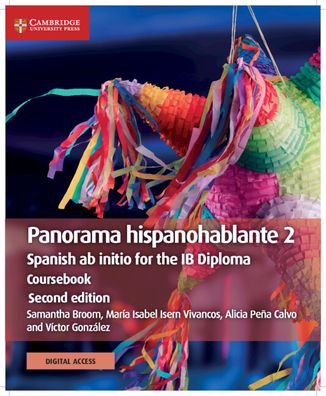 Panorama hispanohablante 2 Coursebook with Digital Access (2 Years): Spanish ab initio for the IB Diploma