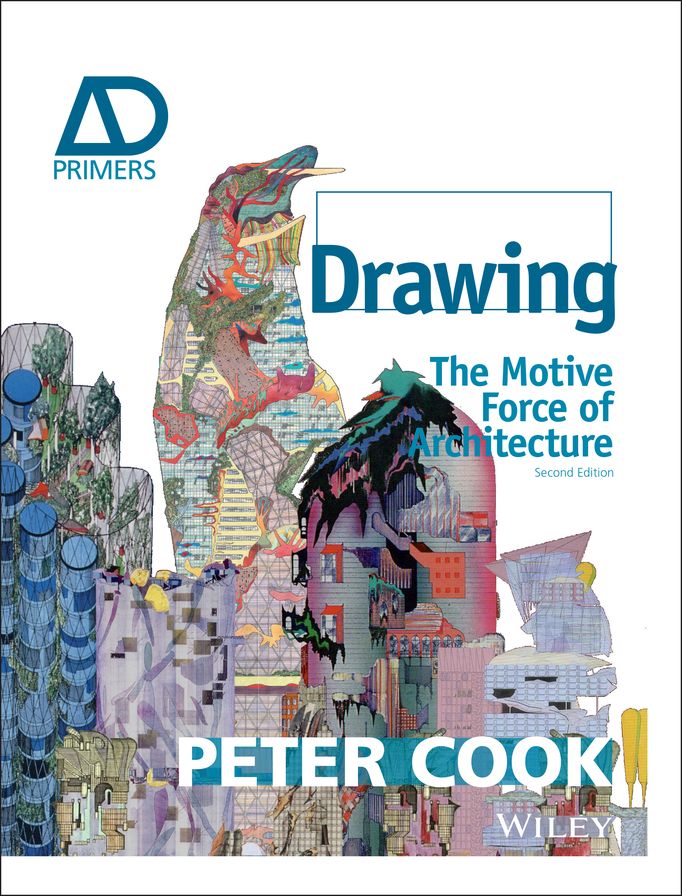 Drawing: The Motive Force of Architecture