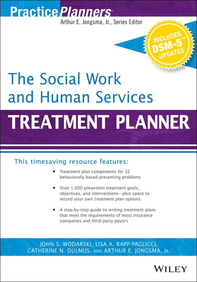 The Social Work and Human Services Treatment Planner, with DSM 5 Updates