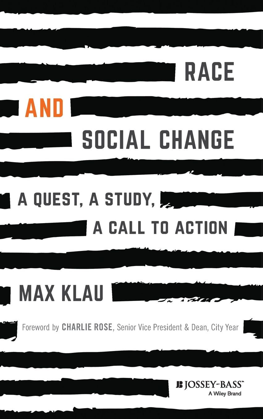 Race and Social Change: A Quest, A Study, A Call to Action