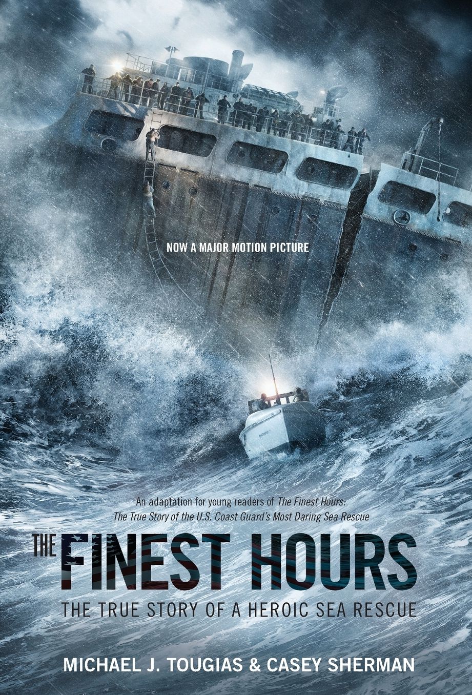 The Finest Hours: The True Story of a Heroic Sea Rescue