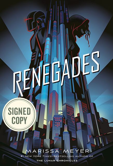 Renegades (Signed Book) (Renegades Trilogy #1)