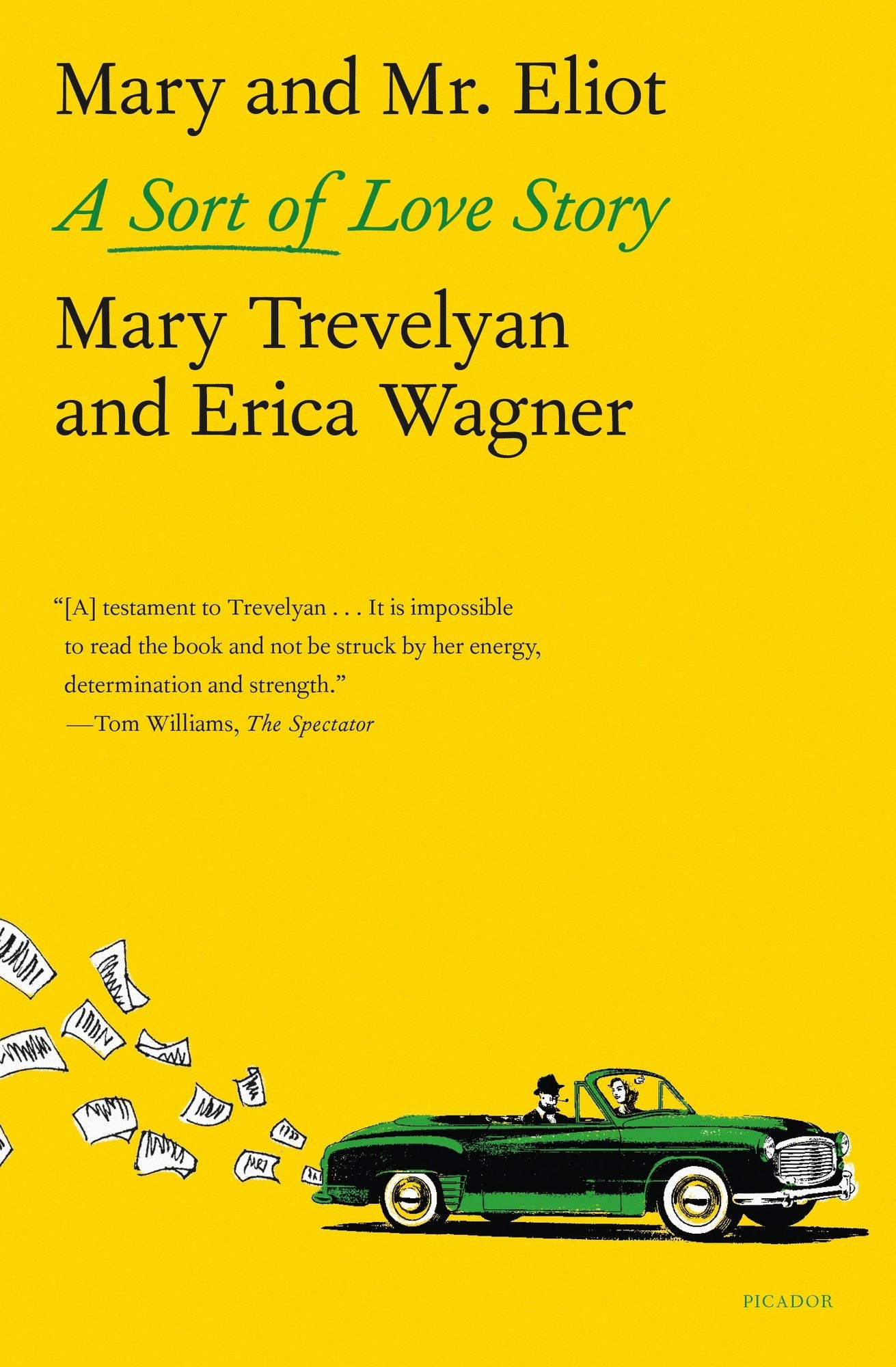 Mary and Mr. Eliot: A Sort of Love Story