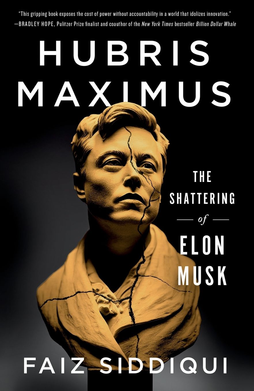 Hubris Maximus: The Shattering of Elon Musk