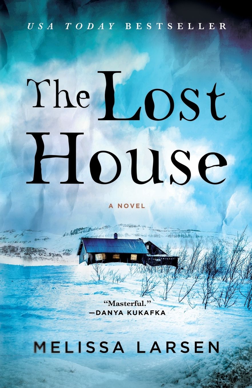 The Lost House: A Novel