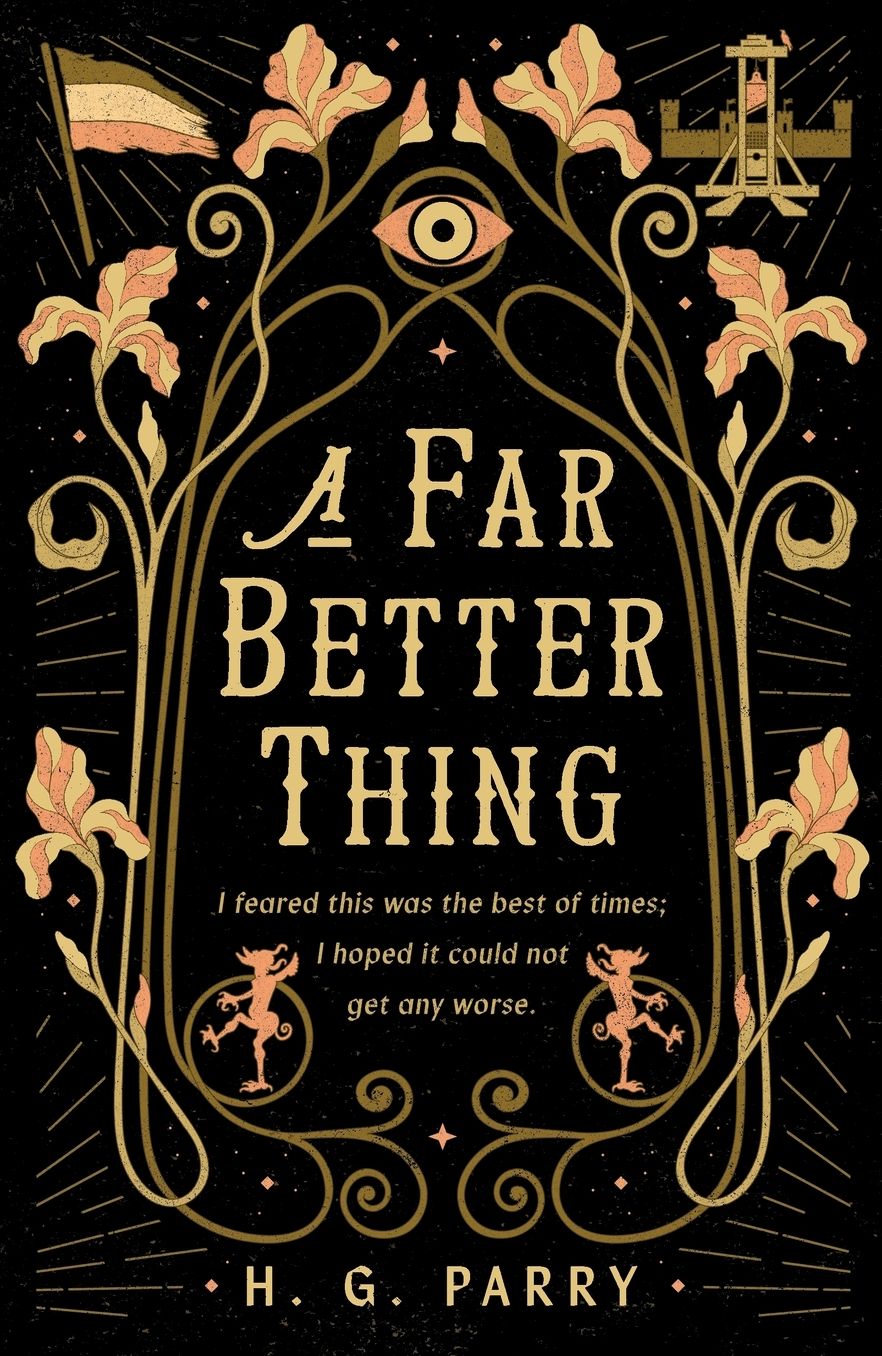 A Far Better Thing