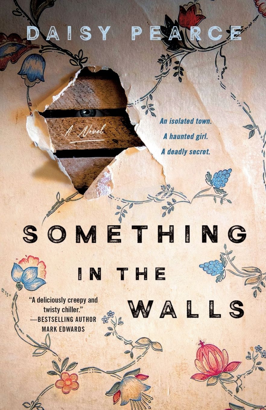 Something in the Walls: A Novel