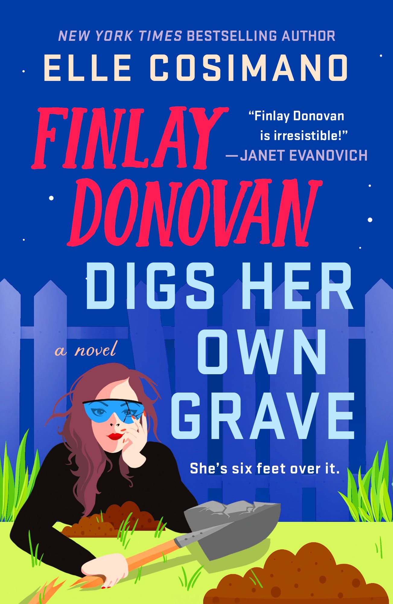 Finlay Donovan Digs Her Own Grave: A Novel