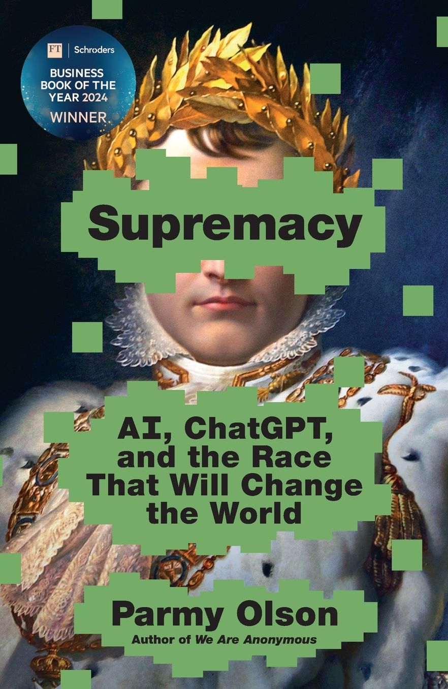 Supremacy: AI, ChatGPT, and the Race That Will Change the World