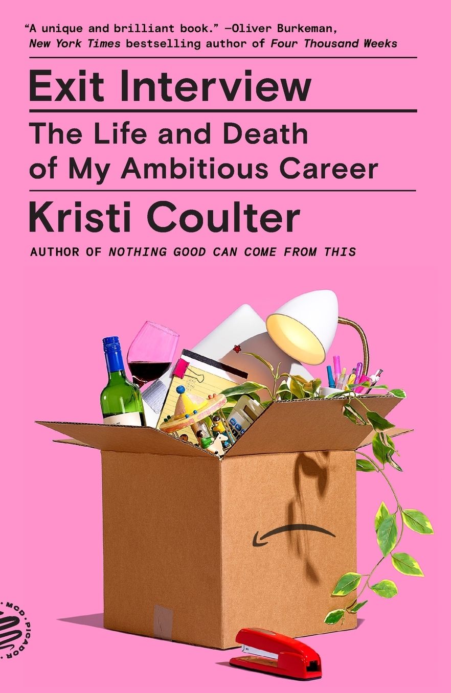 Exit Interview: The Life and Death of My Ambitious Career