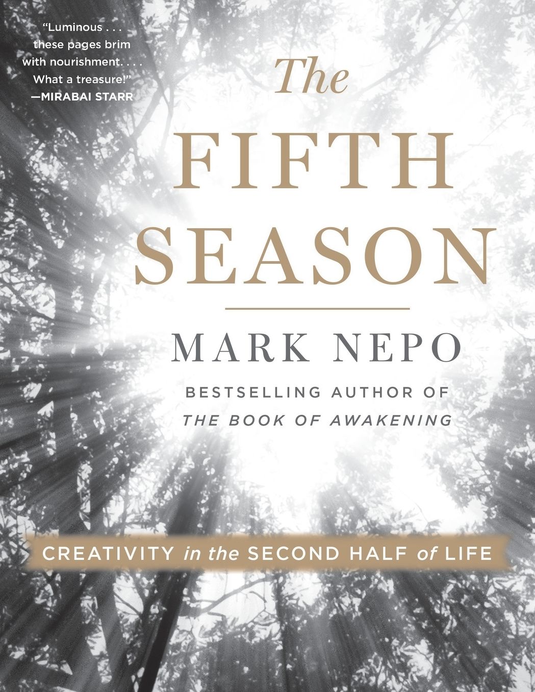 The Fifth Season: Creativity in the Second Half of Life