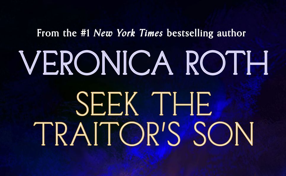 Seek the Traitor's Son