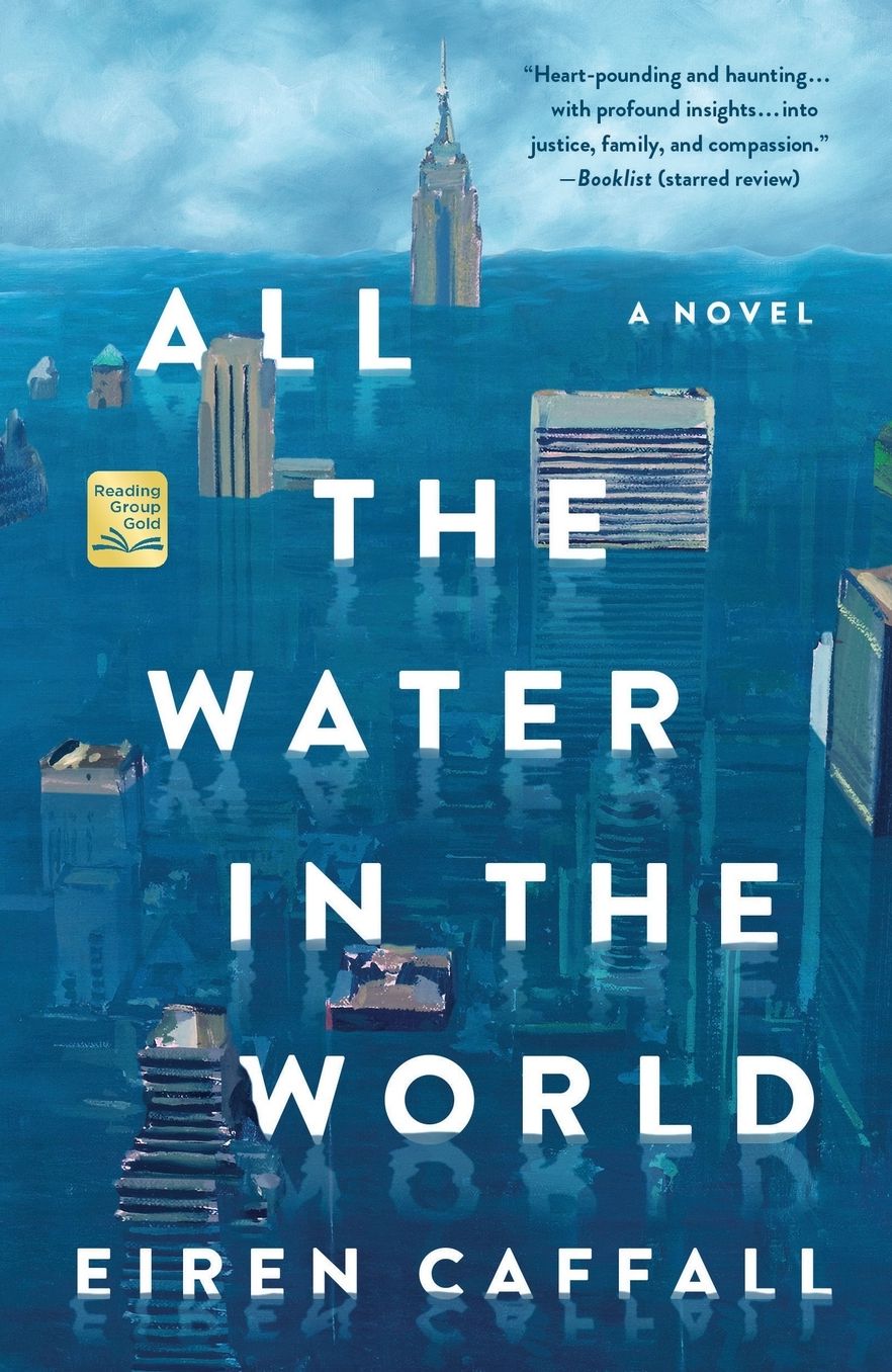 All the Water in the World: A Novel