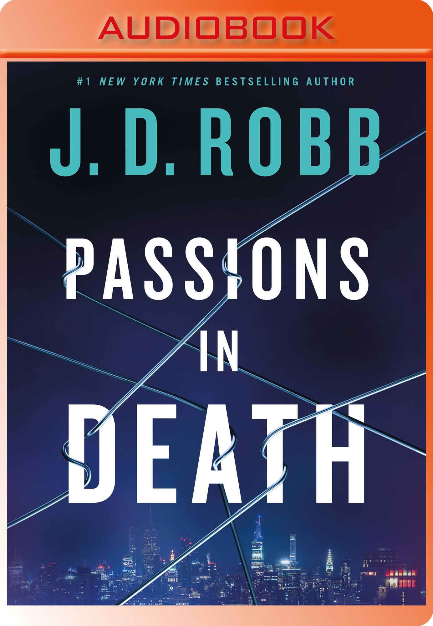 Passions in Death: An Eve Dallas Novel (In Death Series #59)