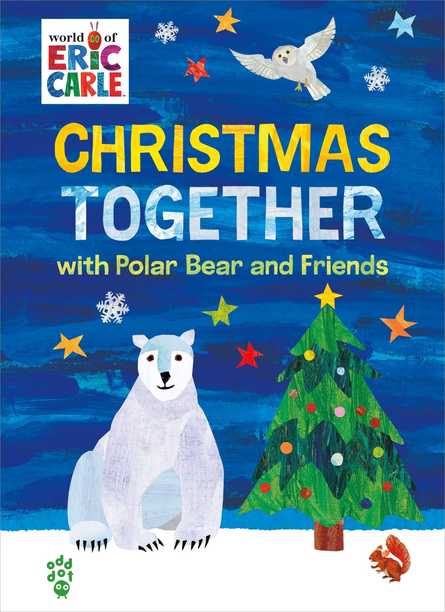 Christmas Together with Polar Bear and Friends (World of Eric Carle): The Perfect Gift for Christmas