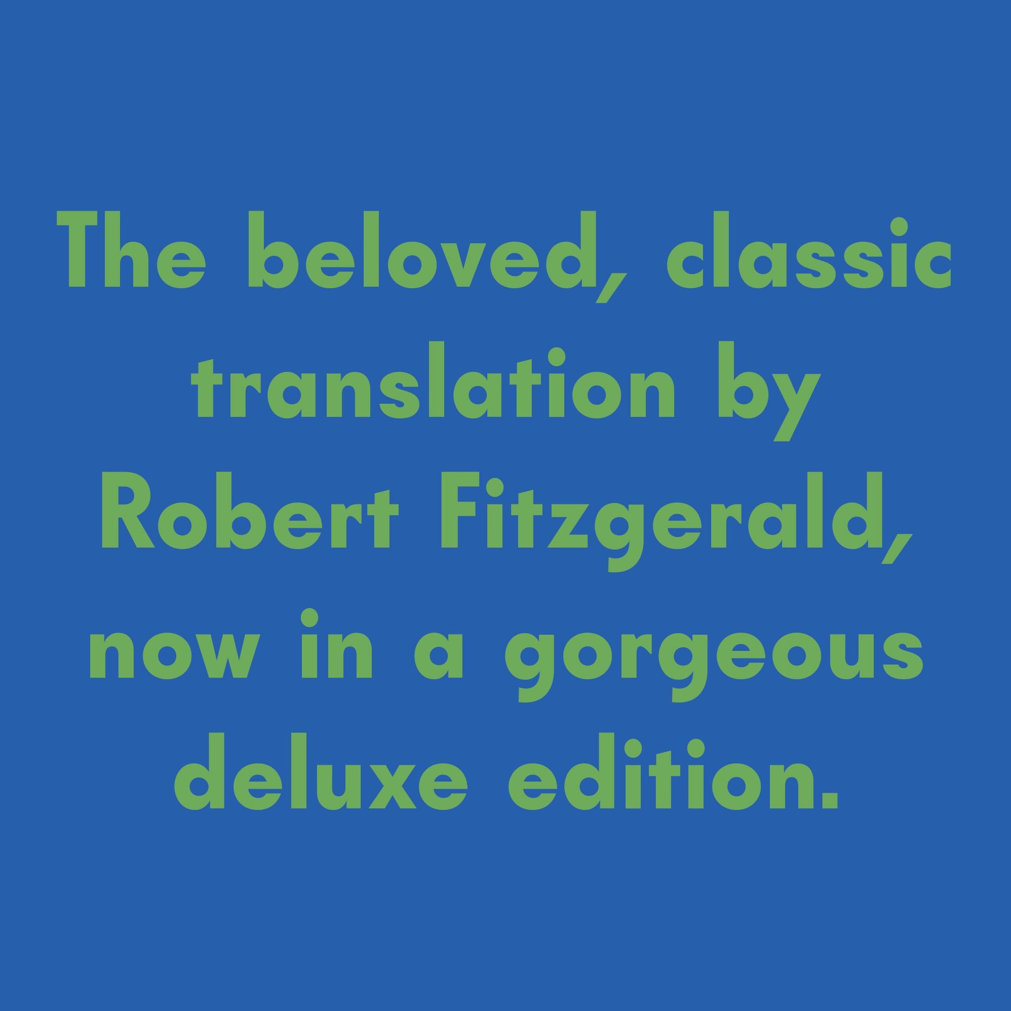 The Odyssey: The Fitzgerald Translation (Deluxe Edition)