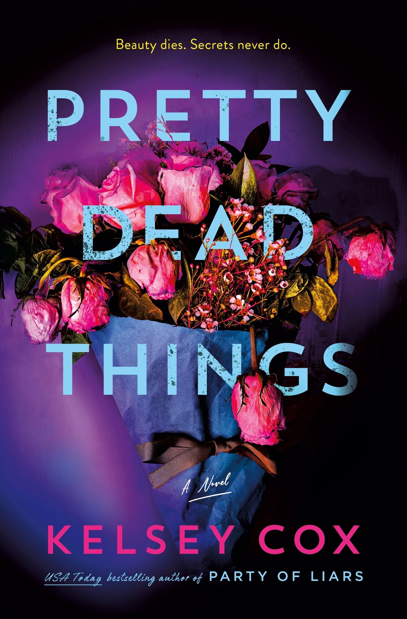 Pretty Dead Things: A Novel