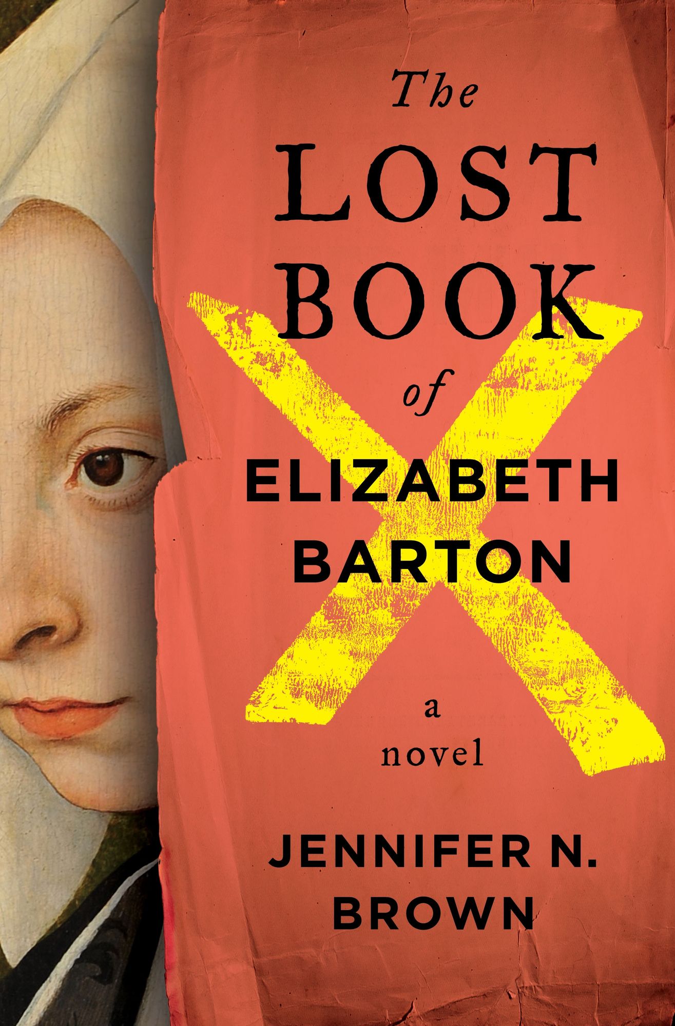 The Lost Book of Elizabeth Barton: A Novel