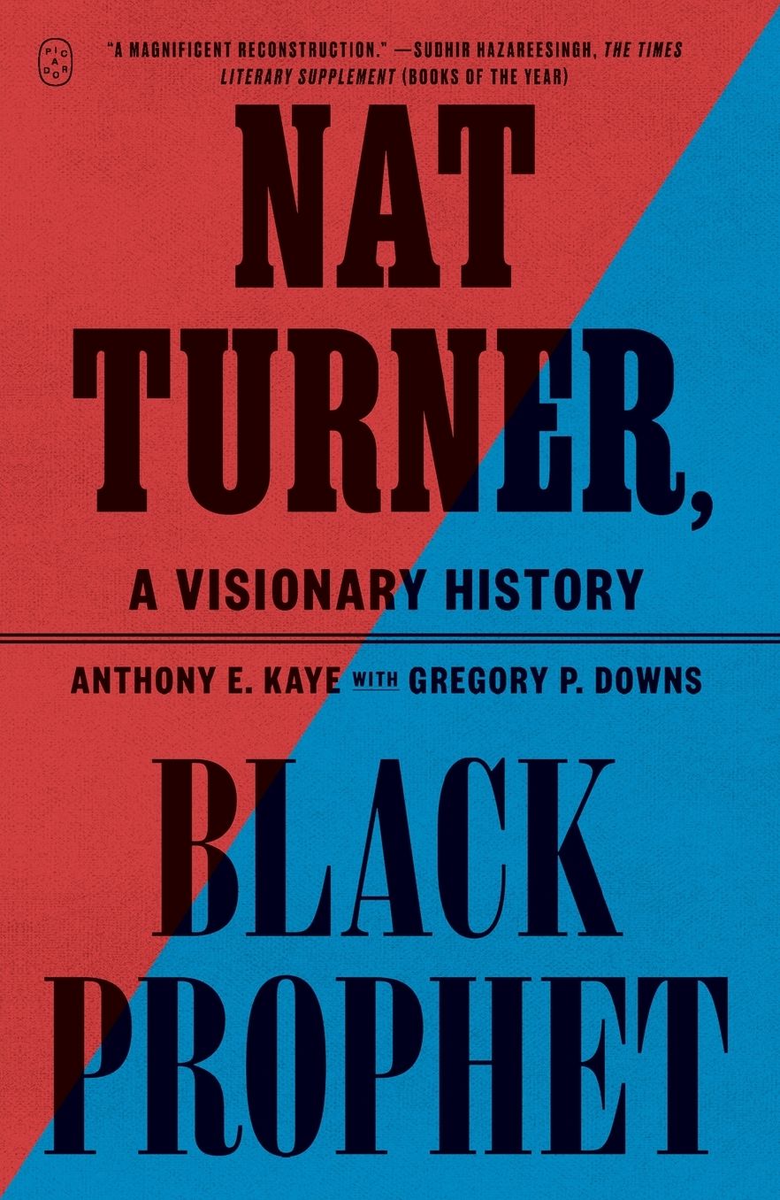 Nat Turner, Black Prophet: A Visionary History