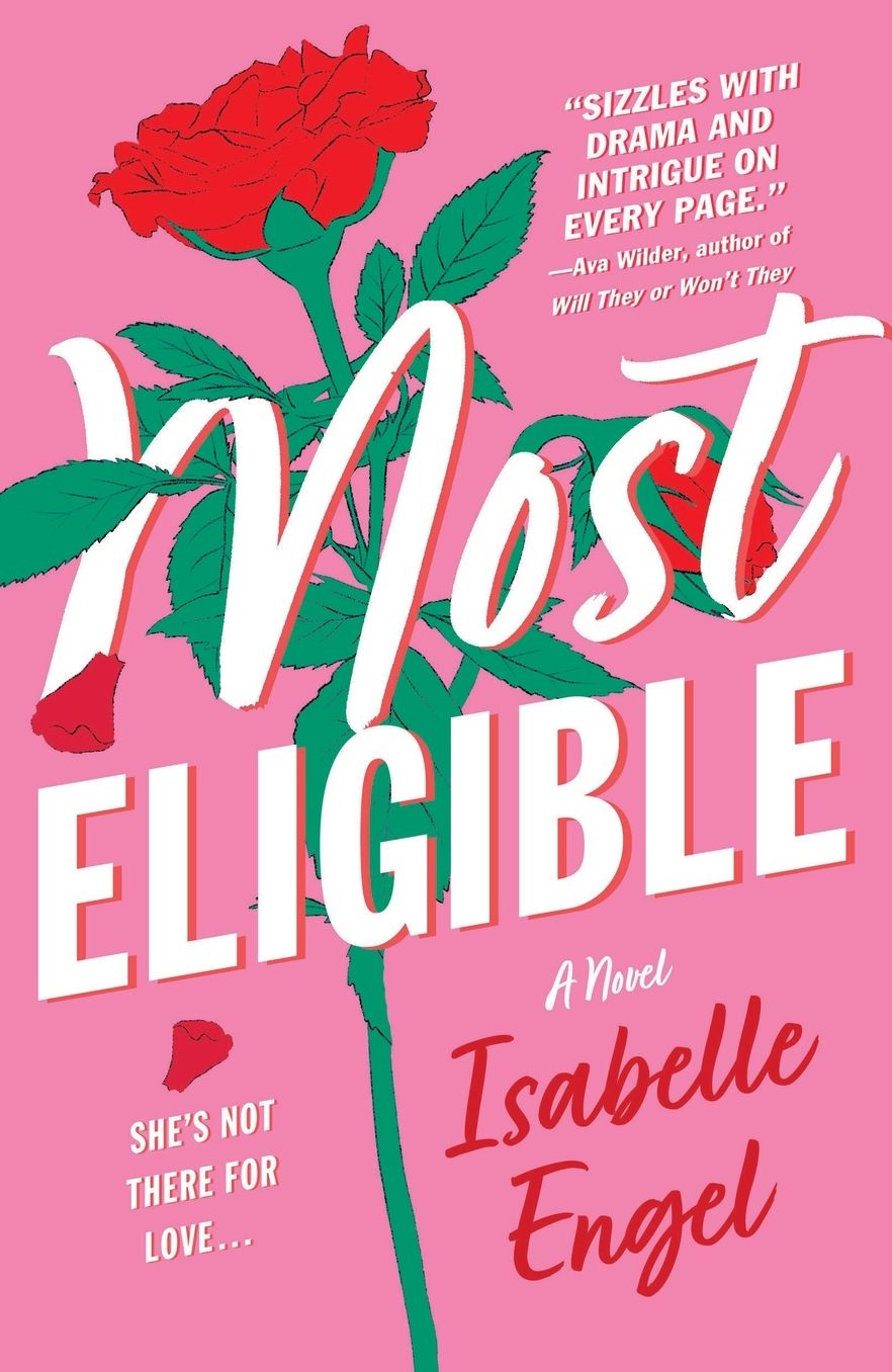 Most Eligible: A Novel