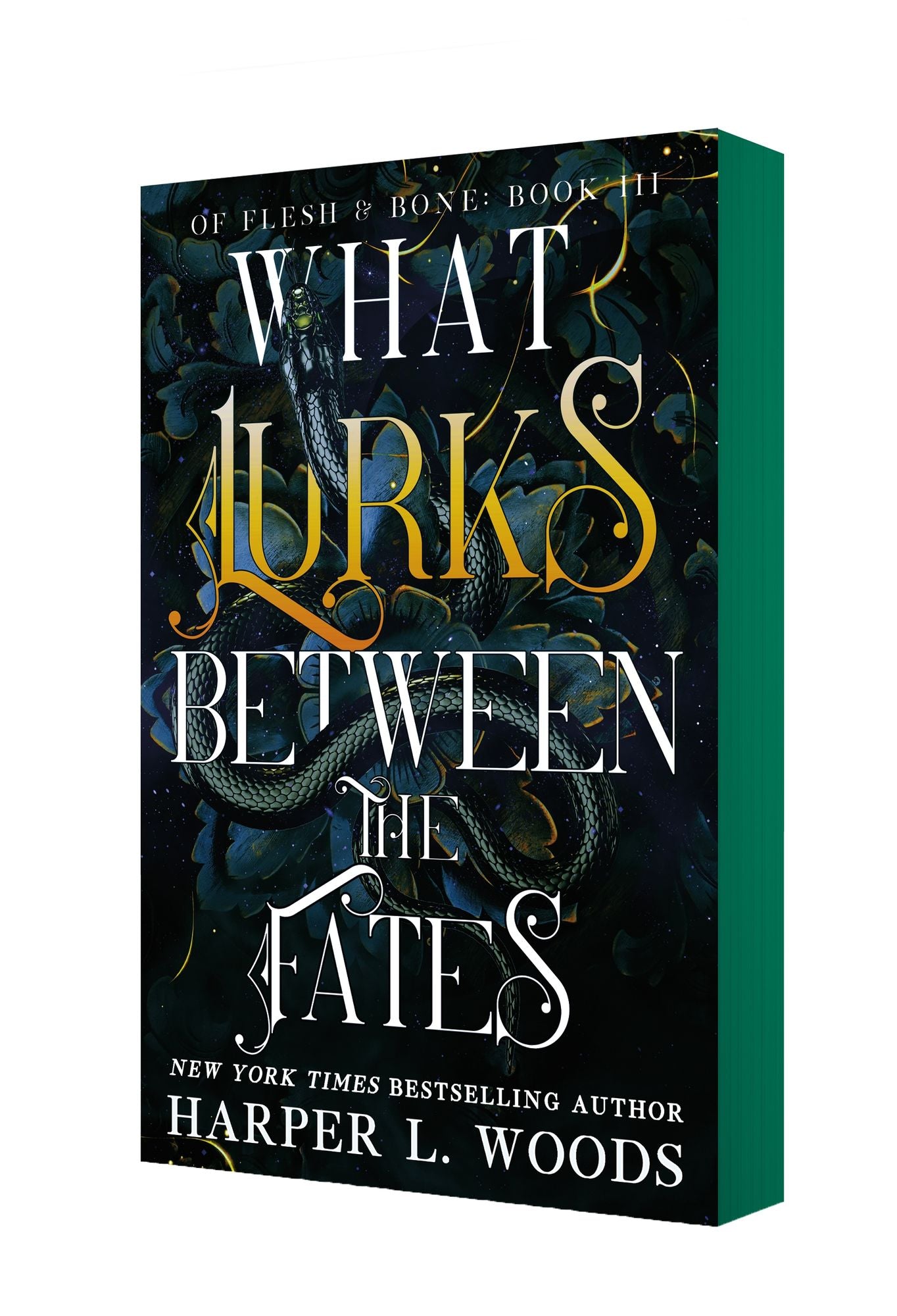 What Lurks Between the Fates: Of Flesh & Bone, Book Three