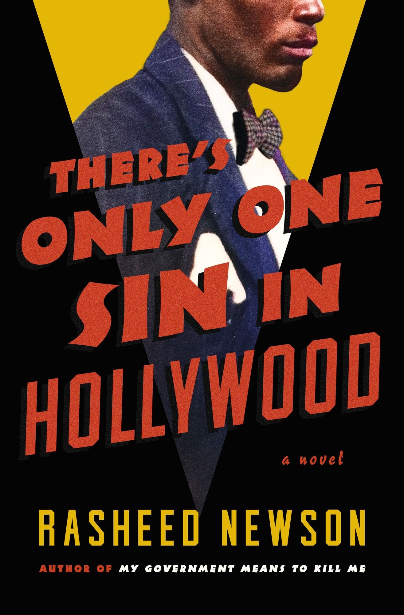 There's Only One Sin in Hollywood: A Novel