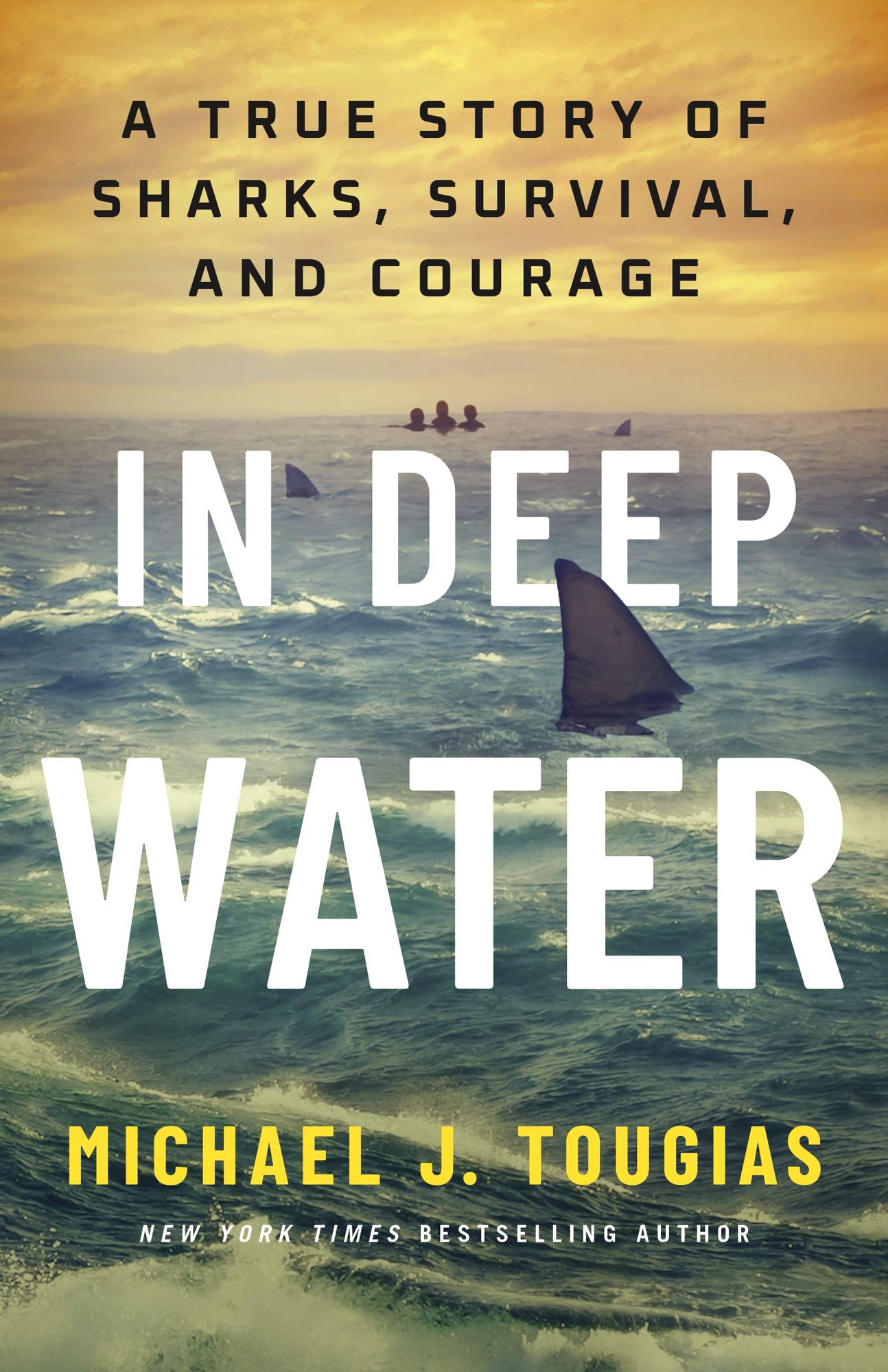 In Deep Water: A True Story of Sharks, Survival, and Courage