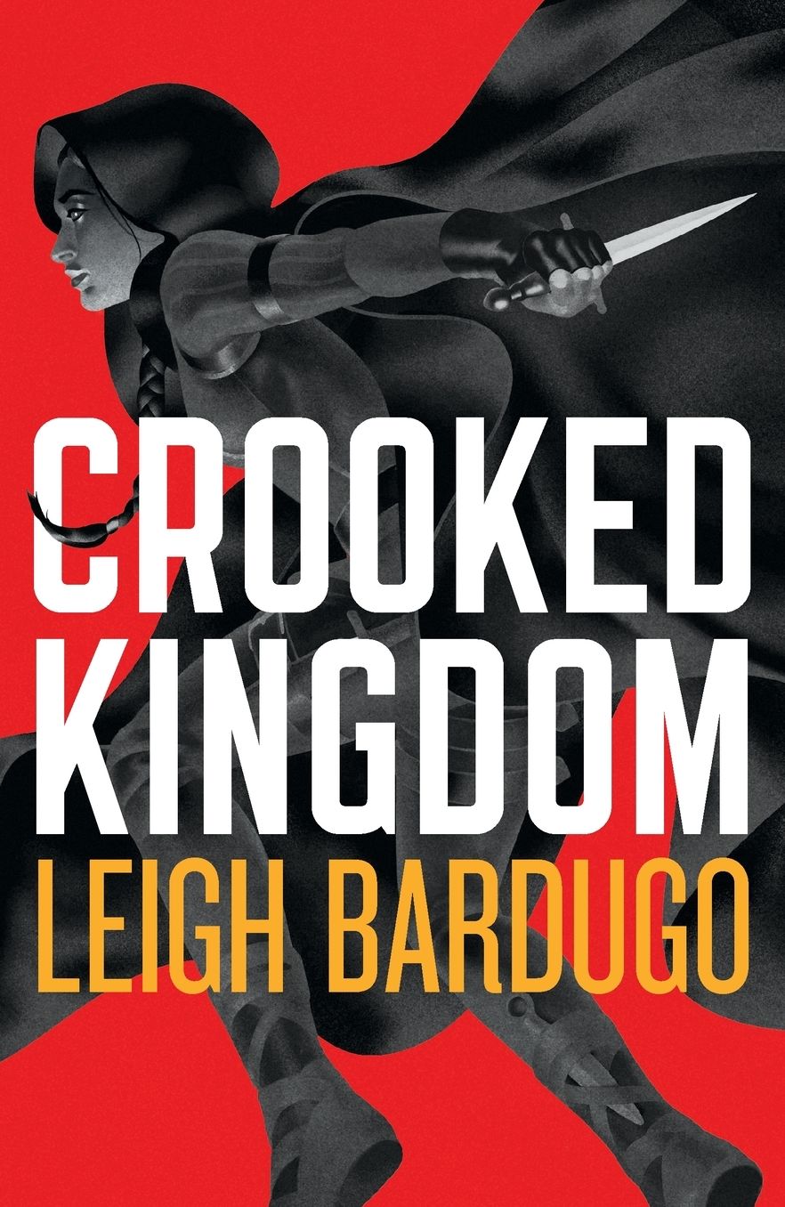 Crooked Kingdom: The Dregs Edition: A Sequel to Six of Crows