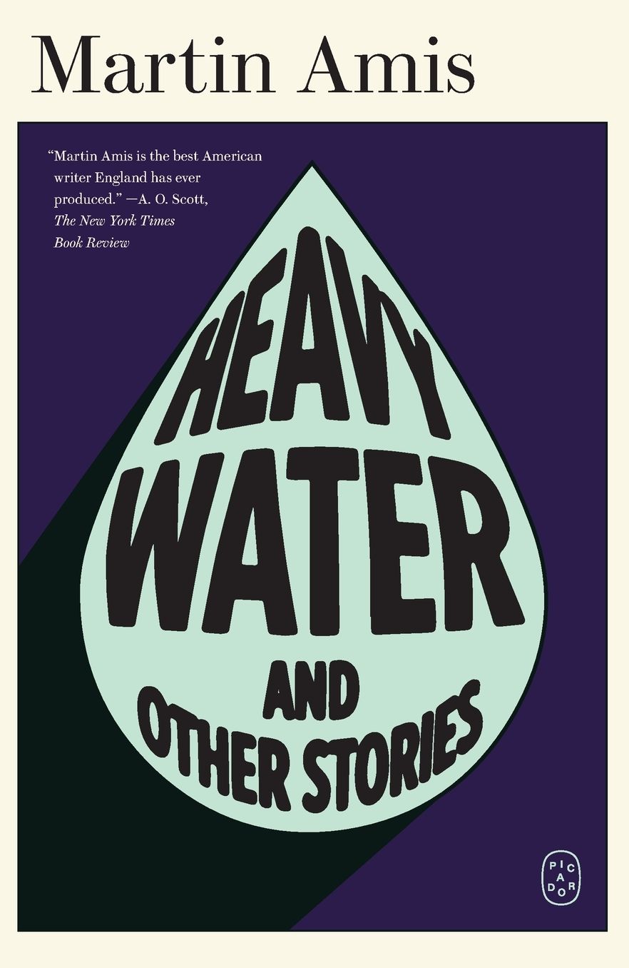 Heavy Water: And Other Stories