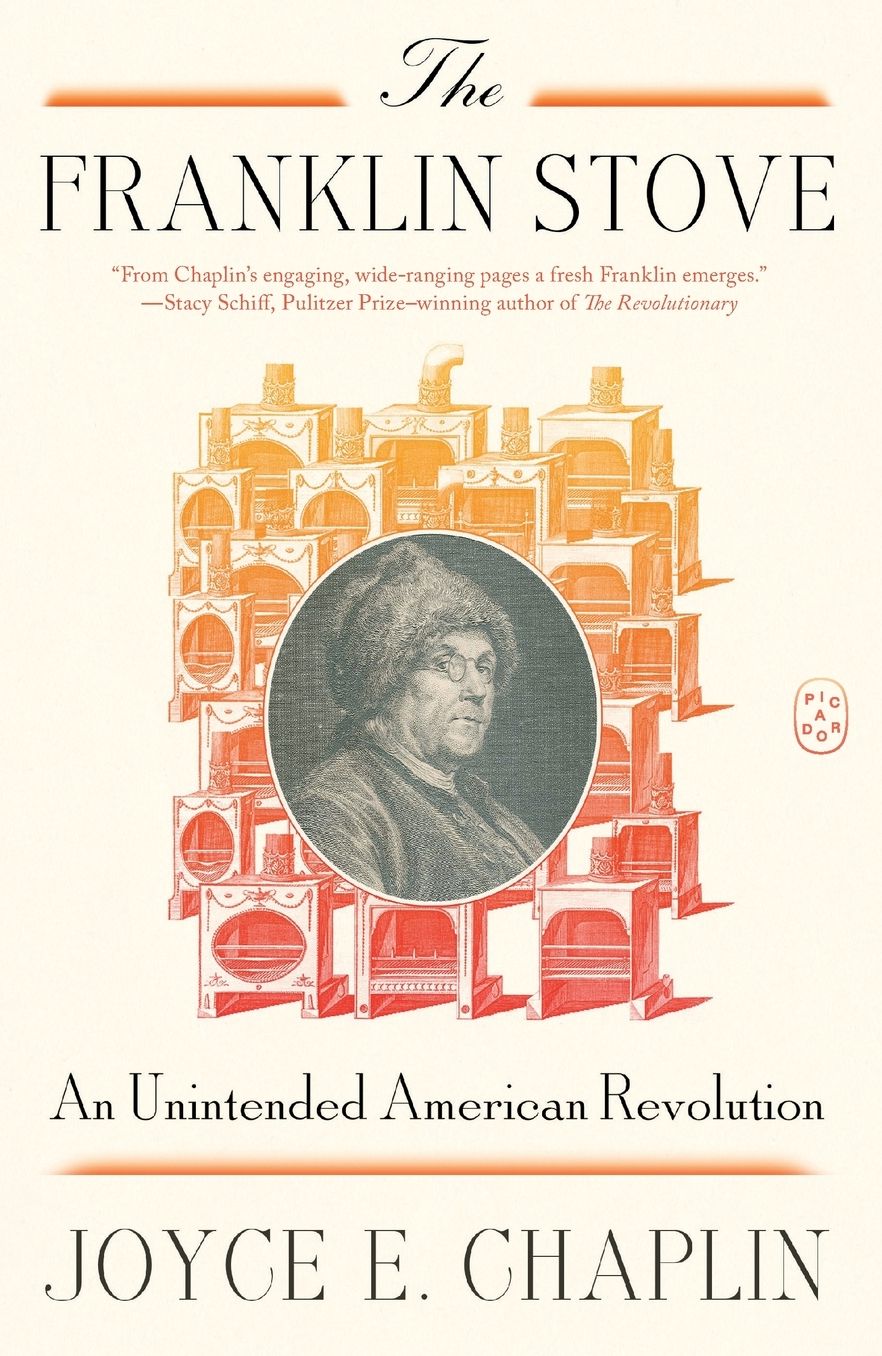 The Franklin Stove: An Unintended American Revolution