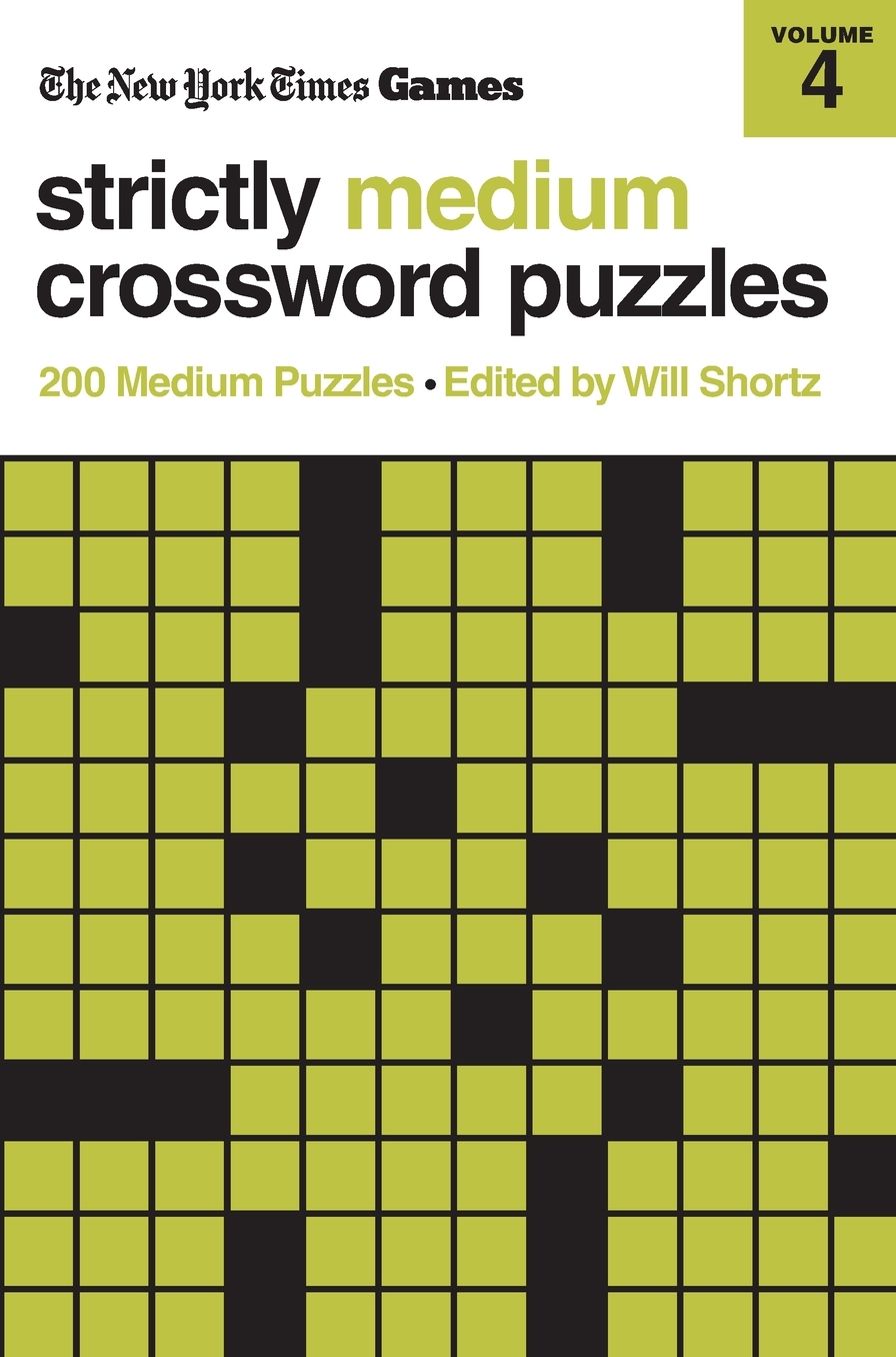 New York Times Games Strictly Medium Crossword Puzzles Volume 4: 200 Medium Puzzles