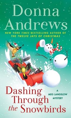 Dashing Through the Snowbirds: A Meg Langslow Mystery